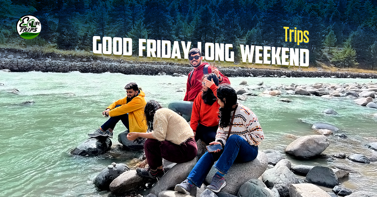 Best Place to Celebrate Good Friday in Himachal, Uttarakhand, And Rajasthan